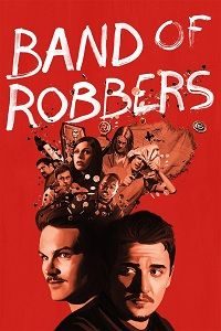 دانلود کامل زیرنویس فارسی Band of Robbers 2015