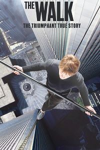 دانلود فیلم The Walk 2015 (بندباز) رایگان