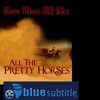 دانلود کامل زیرنویس فارسی All the Pretty Horses 2000
