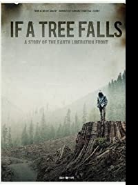 دانلود کامل زیرنویس فارسی If a Tree Falls: A Story of the Earth Liberation Front 2011