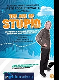 دانلود کامل زیرنویس فارسی The Age of Stupid 2009