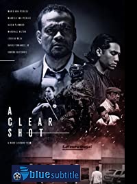 دانلود کامل زیرنویس فارسی فیلم A Clear Shot 2019