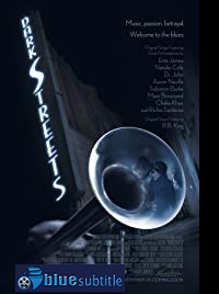 دانلود کامل زیرنویس فارسی فیلم Dark Streets 2008