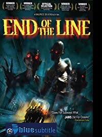 دانلود کامل زیرنویس فارسی فیلم End of the Line 2007