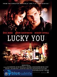 دانلود کامل زیرنویس فارسی فیلم Lucky You 2007