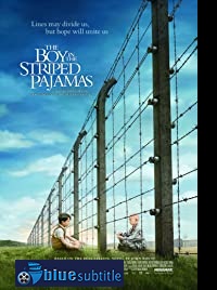 دانلود کامل زیرنویس فارسی فیلم The Boy in the Striped Pajamas 2008