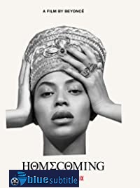 دانلود کامل زیرنویس فارسی مستند Homecoming: A Film by Beyoncé 2019