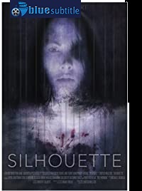دانلود کامل زیرنویس فارسی فیلم Silhouette 2019