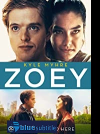 دانلود کامل زیرنویس فارسی فیلم Zoey 2020