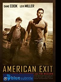دانلود کامل زیرنویس فارسی فیلم American Exit 2019