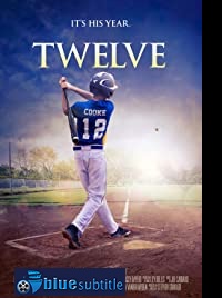دانلود کامل زیرنویس فارسی فیلم Twelve 2019