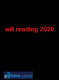 دانلود کامل زیرنویس فارسی فیلم will reading 2020