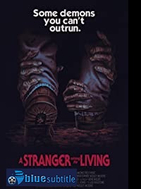 دانلود کامل زیرنویس فارسی فیلم A Stranger Among the Living 2019
