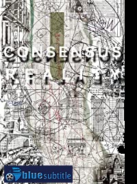 دانلود کامل زیرنویس فارسی فیلم Consensus Reality 2018