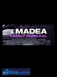 دانلود کامل زیرنویس فارسی فیلم A Madea Family Funeral 2019