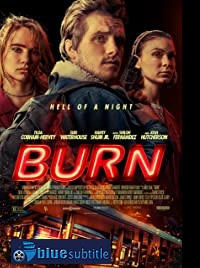 دانلود فیلم Burn 2019 (سوختن 2019) رایگان