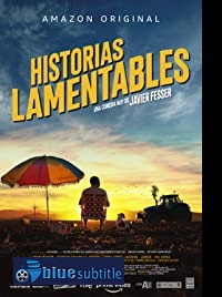 دانلود کامل زیرنویس فارسی فیلم Historias lamentables 2020