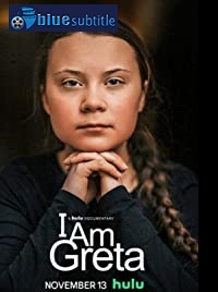 دانلود کامل زیرنویس فارسی مستند I Am Greta 2020