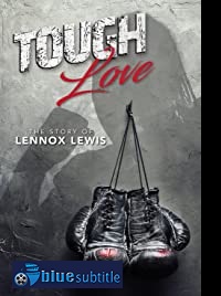 دانلود کامل زیرنویس فارسی مستند Lennox Lewis: The Untold Story 2020