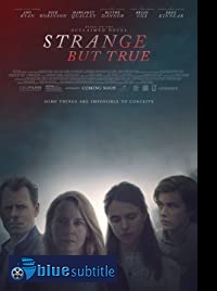 دانلود کامل زیرنویس فارسی فیلم Strange But True 2019