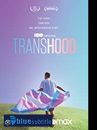 دانلود کامل زیرنویس فارسی مستند Transhood 2020