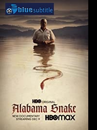 دانلود کامل زیرنویس فارسی فیلم Alabama Snake 2020