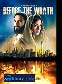دانلود کامل زیرنویس فارسی مستند Before the Wrath 2020
