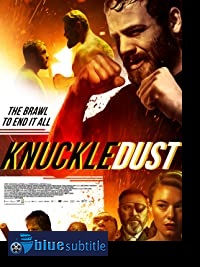 دانلود کامل زیرنویس فارسی فیلم Knuckledust 2020