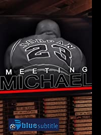 دانلود کامل زیرنویس فارسی مستند Meeting Michael 2020