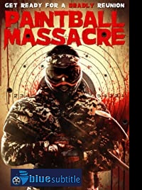 دانلود کامل زیرنویس فارسی فیلم Paintball Massacre 2020