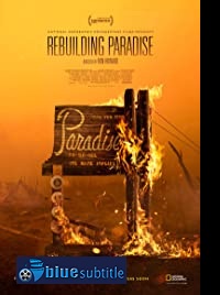 دانلود کامل زیرنویس فارسی فیلم مستند Rebuilding Paradise 2020