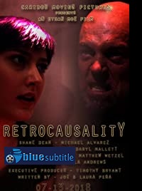 دانلود کامل زیرنویس فارسی فیلم Retrocausality 2019
