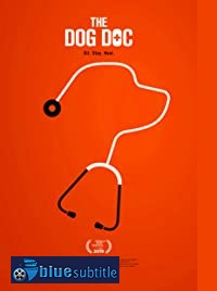 دانلود کامل زیرنویس فارسی مستند The Dog Doc 2019