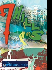 دانلود کامل زیرنویس فارسی مستند 7Hills 2019