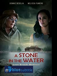 دانلود کامل زیرنویس فارسی فیلم A Stone in the Water 2019