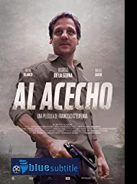 دانلود کامل زیرنویس فارسی فیلم Al Acecho 2019