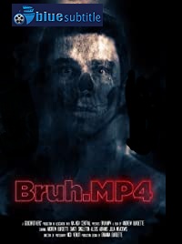 دانلود کامل زیرنویس فارسی فیلم Bruh.mp4 2020