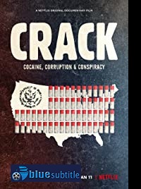 دانلود کامل زیرنویس فارسی مستند Crack: Cocaine, Corruption & Conspiracy 2021