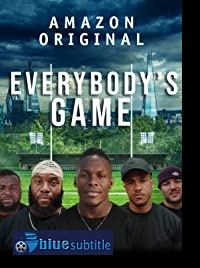 دانلود کامل زیرنویس فارسی مستند Everybody’s Game 2020