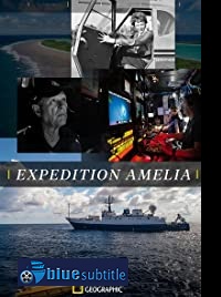 دانلود کامل زیرنویس فارسی مستند Expedition Amelia 2019