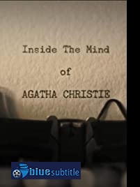 دانلود کامل زیرنویس فارسی فیلم Inside the Mind of Agatha Christie 2019