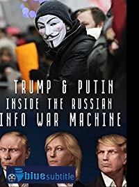 دانلود کامل زیرنویس فارسی مستند Inside the Russian Info War Machine 2018