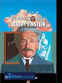 دانلود کامل زیرنویس فارسی مستند Still a Revolutionary – Albert Einstein 2020
