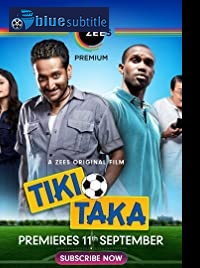 دانلود کامل زیرنویس فارسی فیلم Tiki Taka 2020
