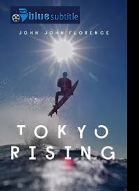 دانلود کامل زیرنویس فارسی مستند Tokyo Rising 2020