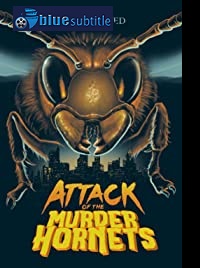 دانلود کامل زیرنویس فارسی مستند Attack of the Murder Hornets 2021