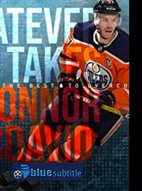 دانلود کامل زیرنویس فارسی مستند Connor McDavid: Whatever It Takes 2020