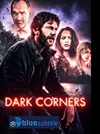 دانلود کامل زیرنویس فارسی فیلم Dark Corners 2021