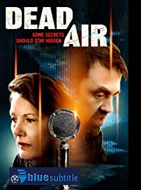دانلود کامل زیرنویس فارسی فیلم Dead Air 2021