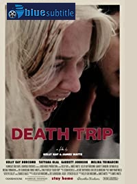 دانلود کامل زیرنویس فارسی فیلم Death Trip 2021